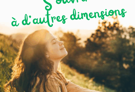 S'ouvrir à d'autres dimensions